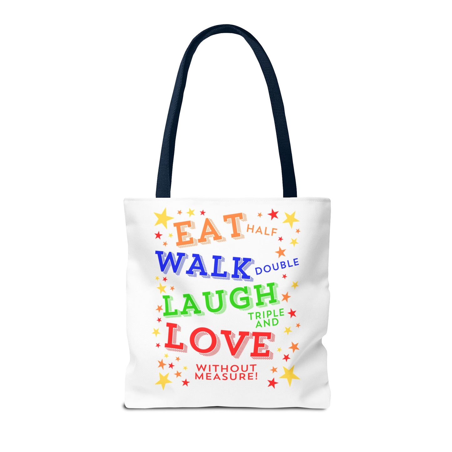 Eat Walk Laugh Love Tote Bag
