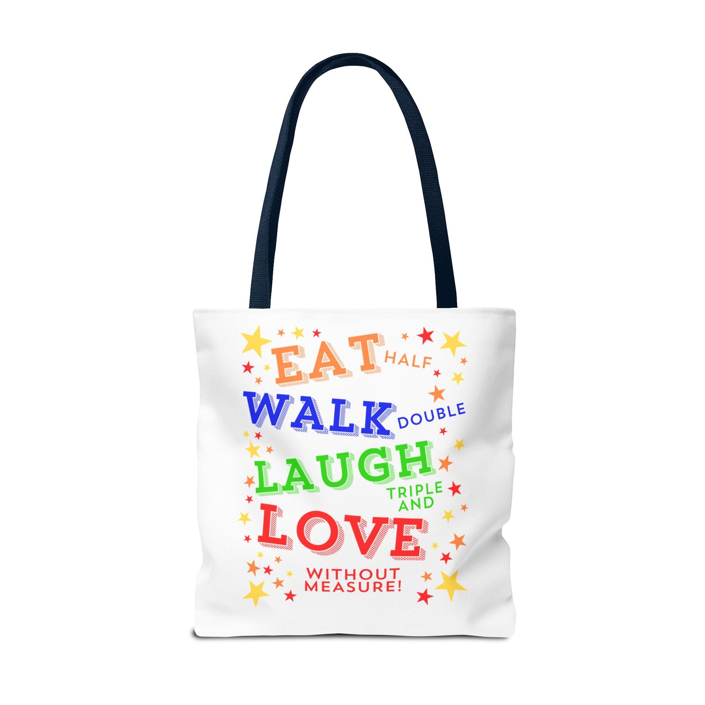 Eat Walk Laugh Love Tote Bag