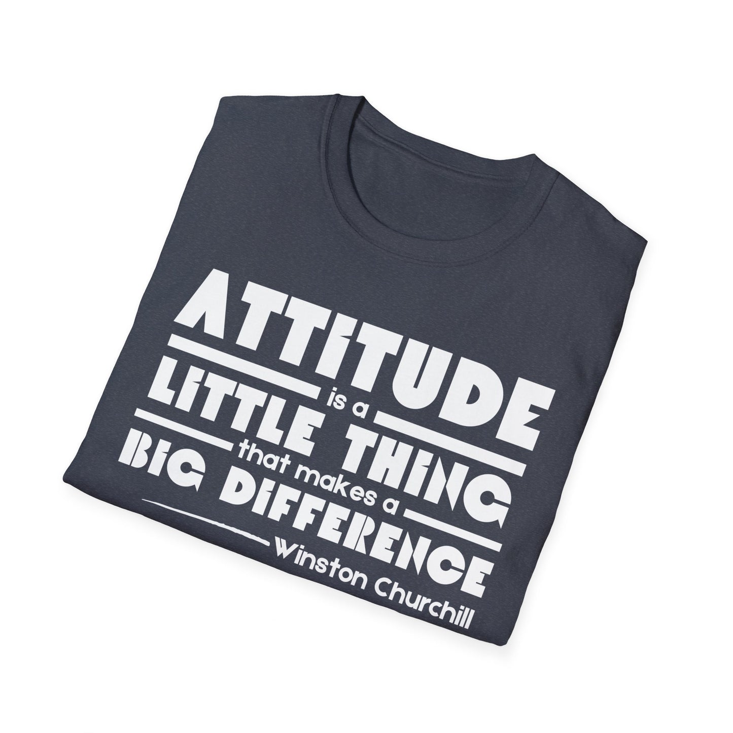 Attitude is a Little Thing Unisex Softstyle T-Shirt