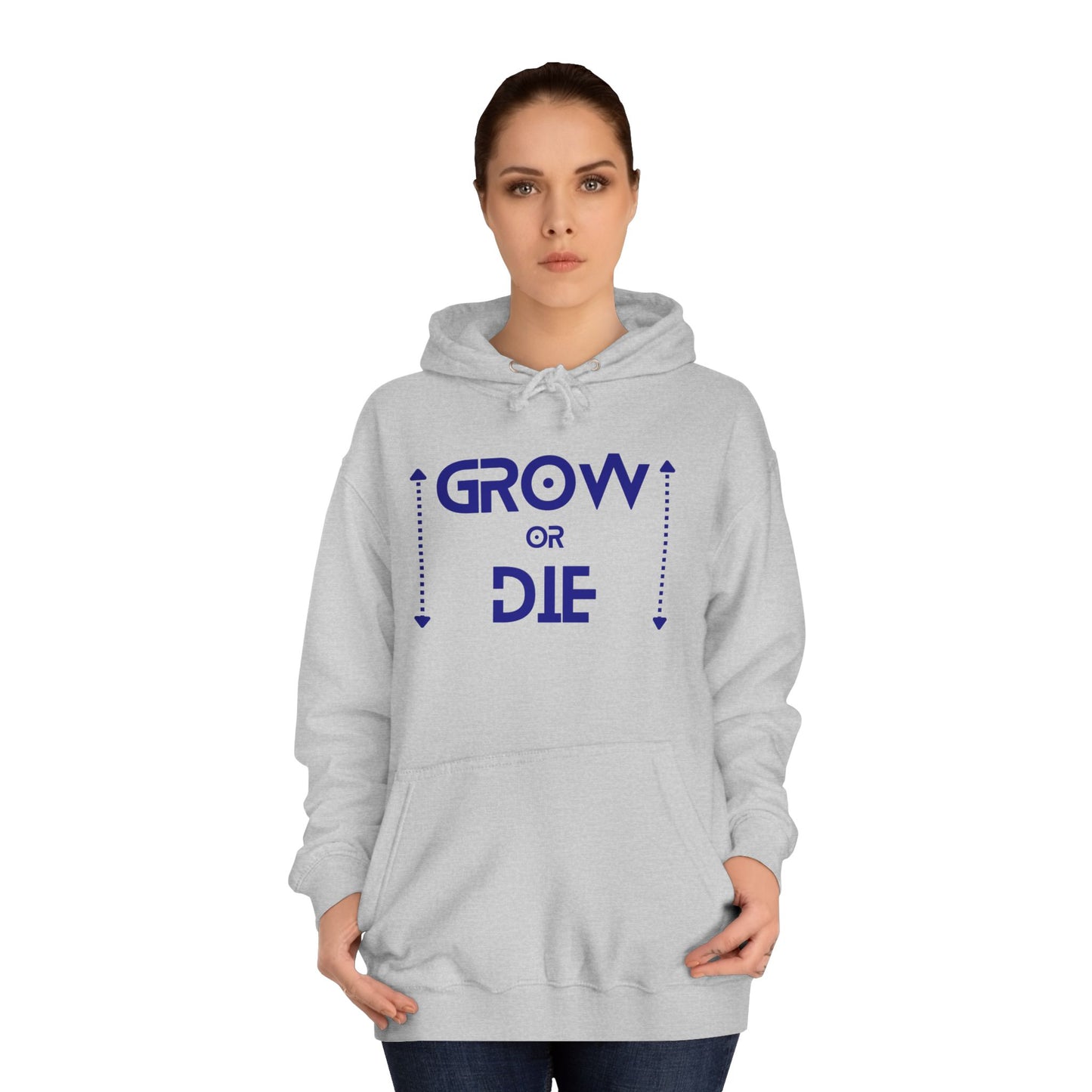 "Grow or Die" (blue font) Unisex College Hoodie