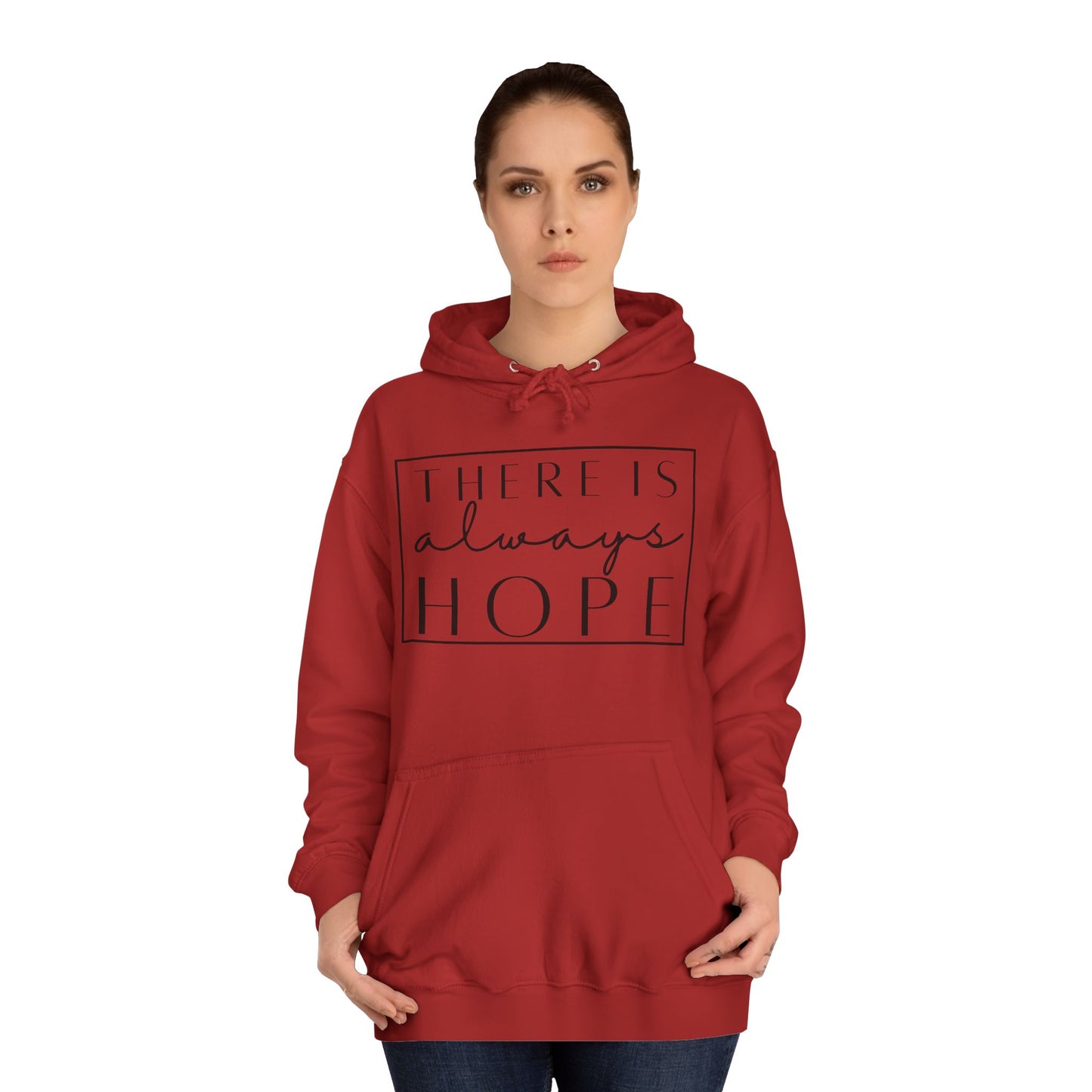 Always Hope in box (black font) Unisex College Hoodie