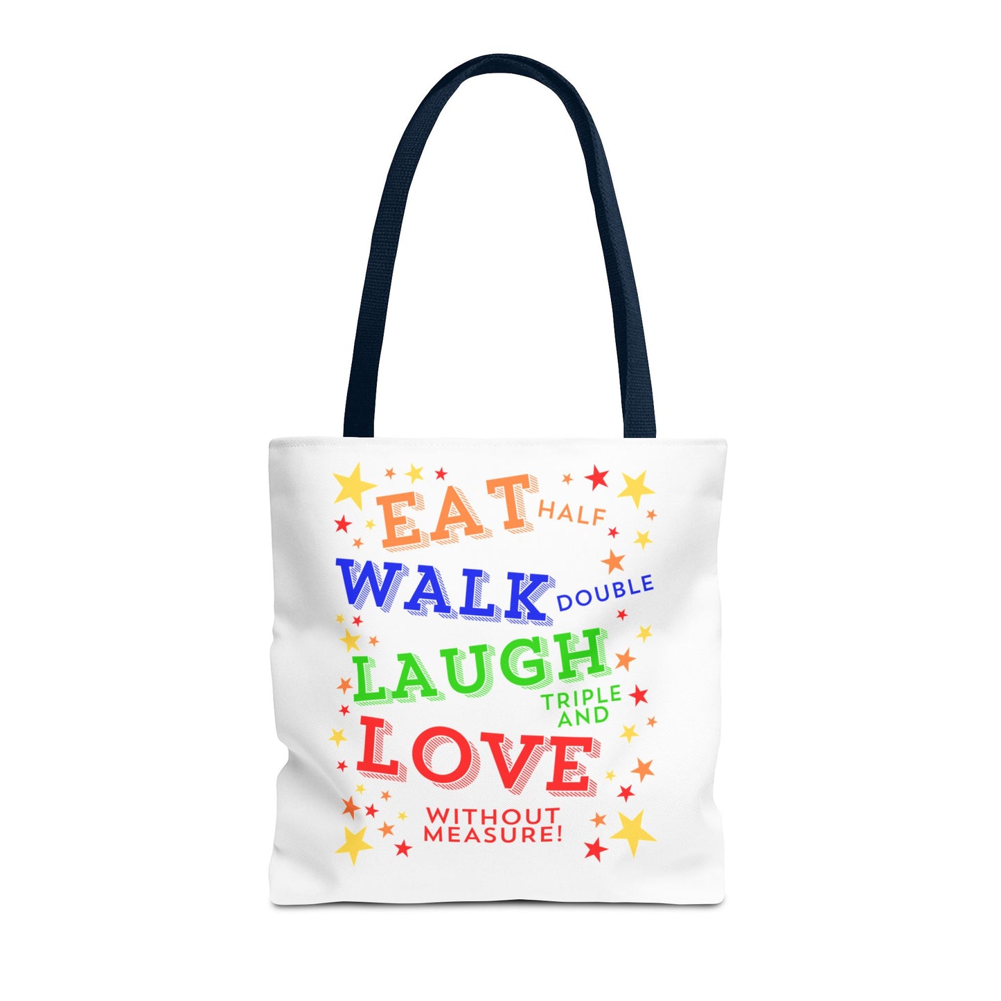Eat Walk Laugh Love Tote Bag