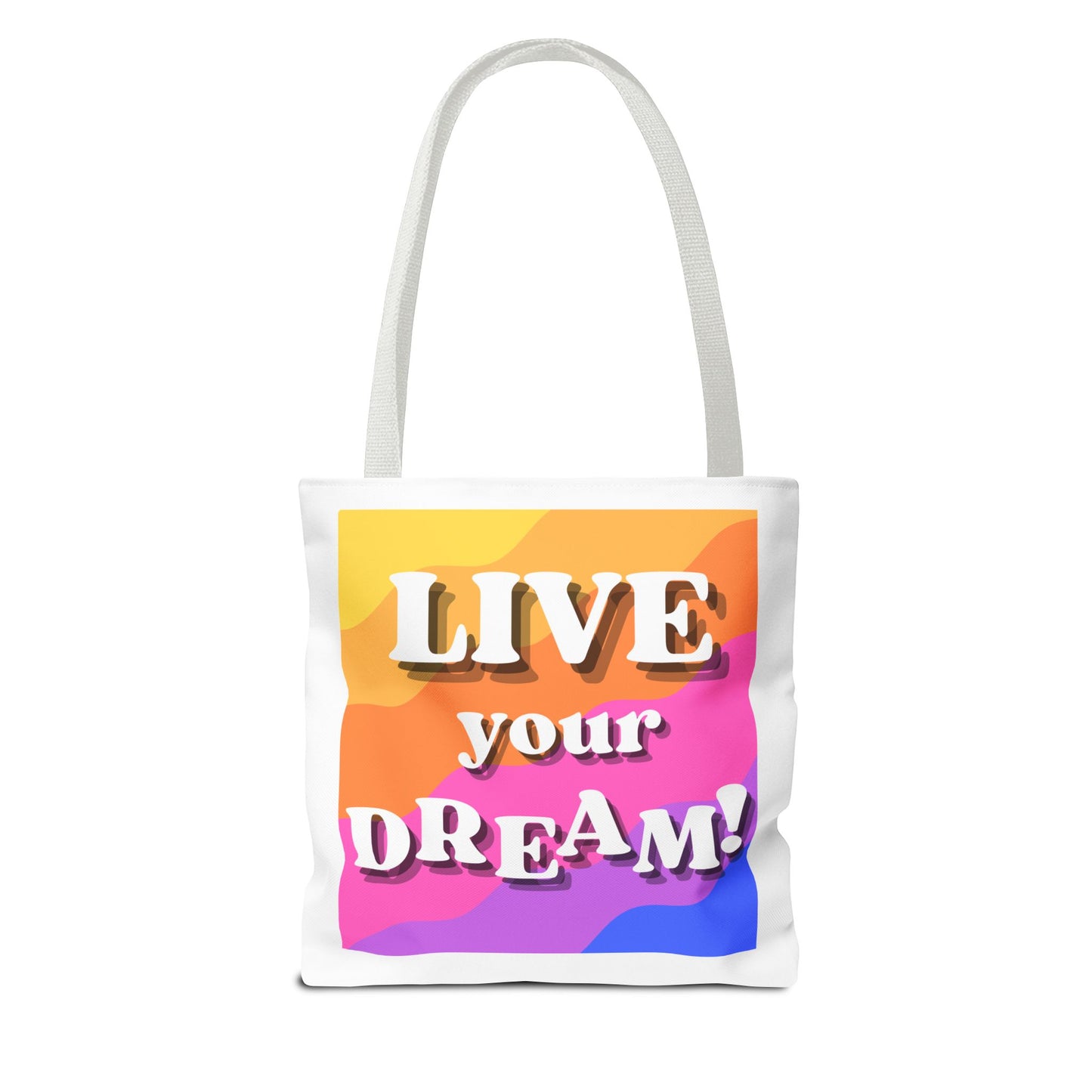 Live Your Dream Tote Bag