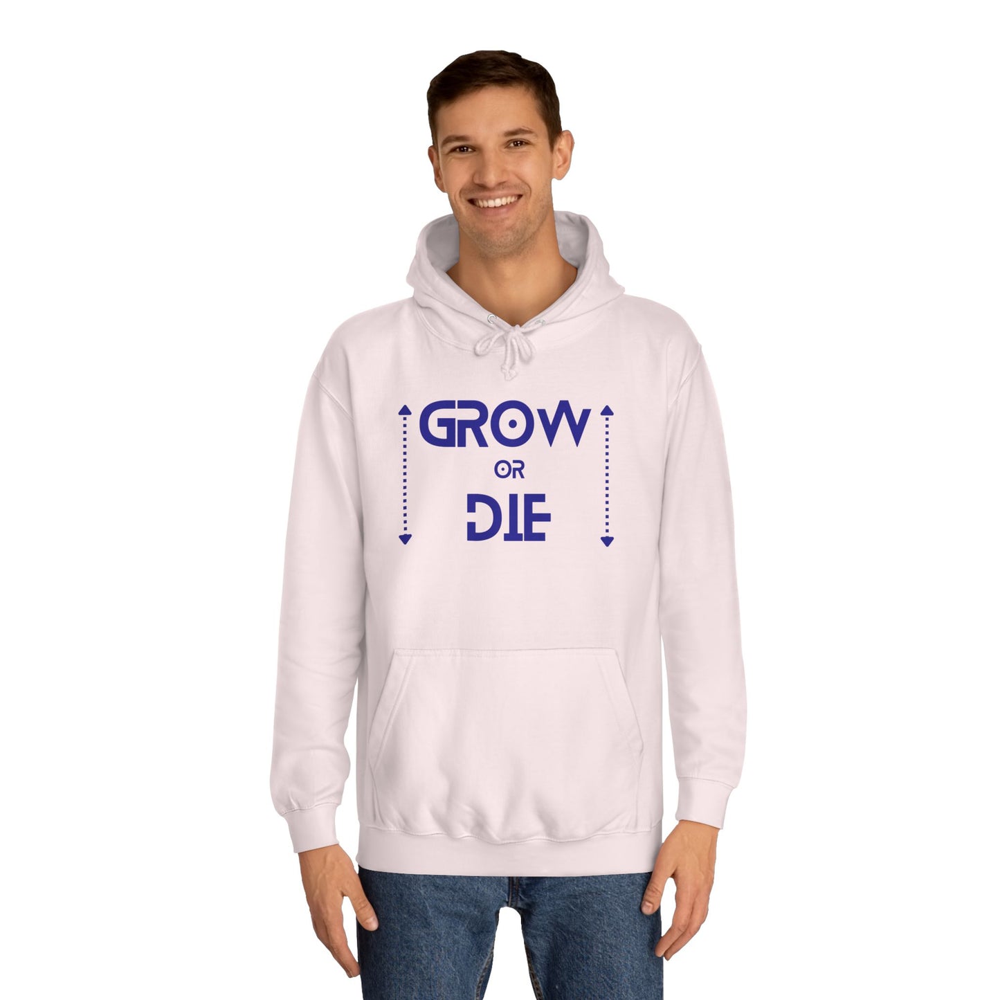 "Grow or Die" (blue font) Unisex College Hoodie