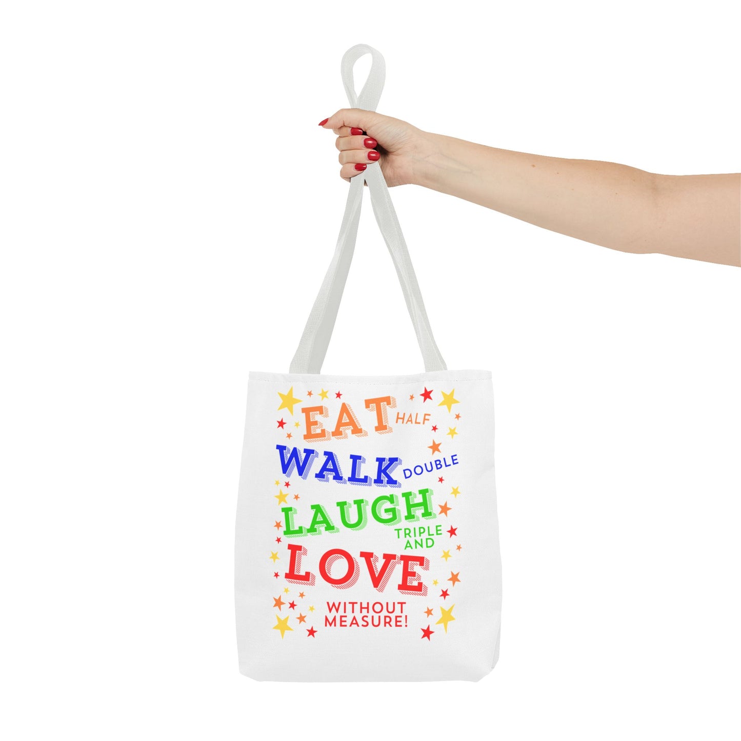 Eat Walk Laugh Love Tote Bag