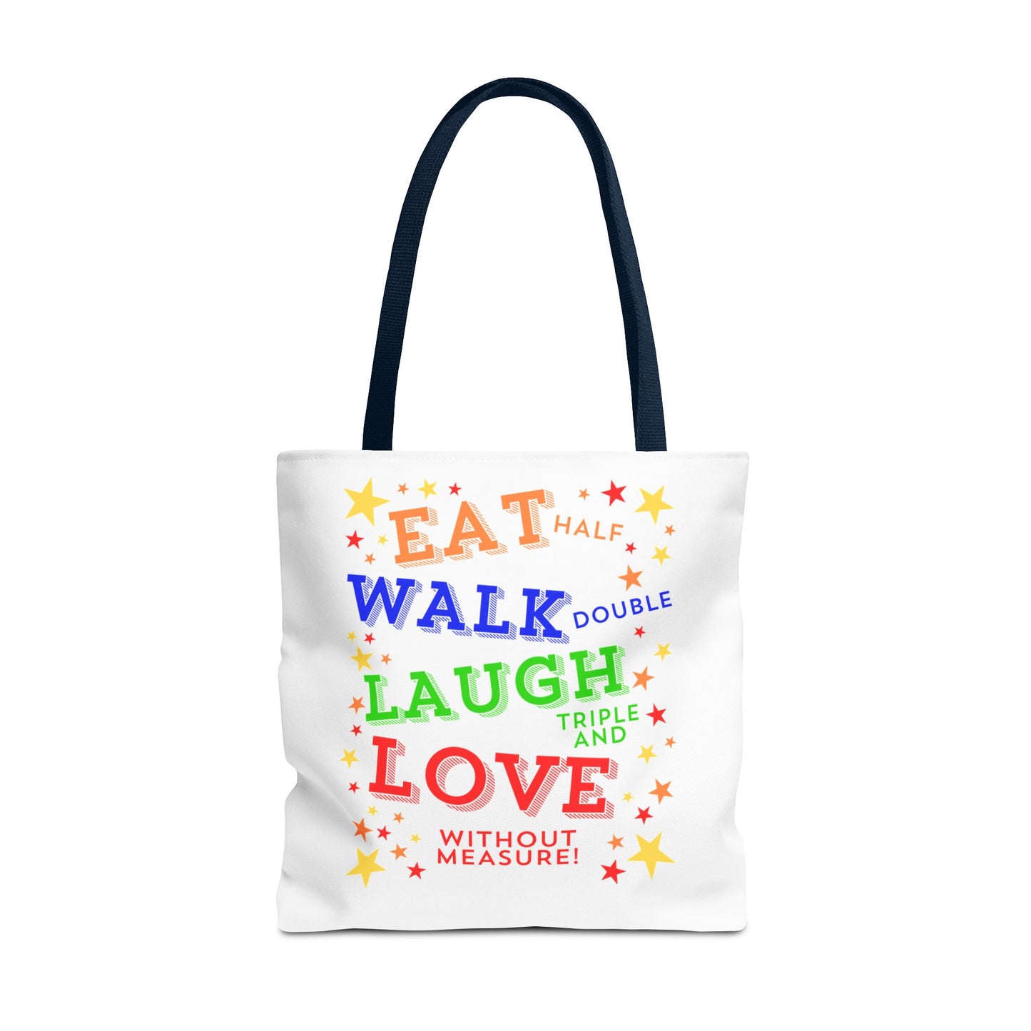 Eat Walk Laugh Love Tote Bag