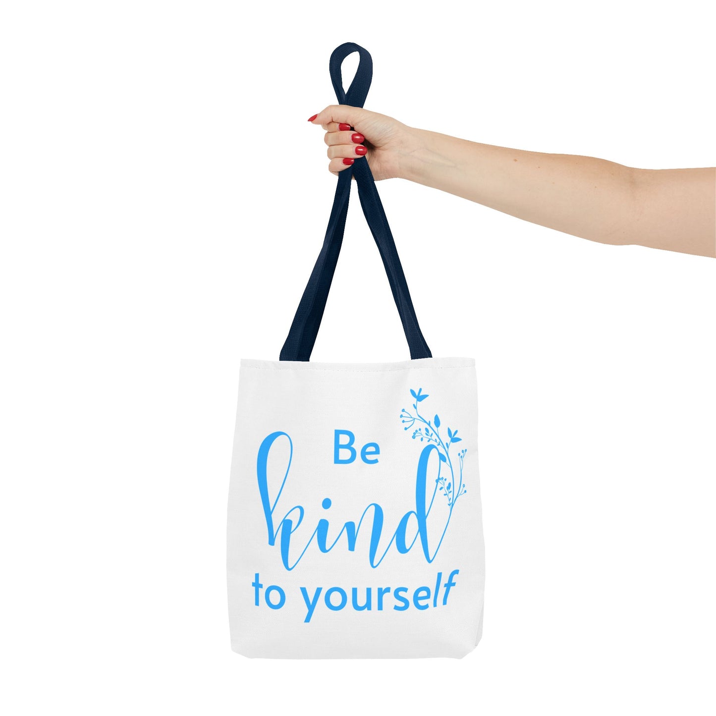 Be Kind to Yourself Tote Bag