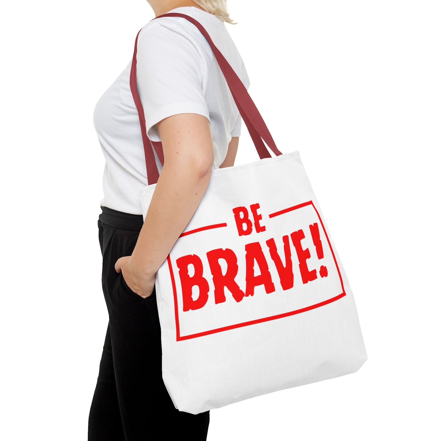 Be Brave Tote Bag