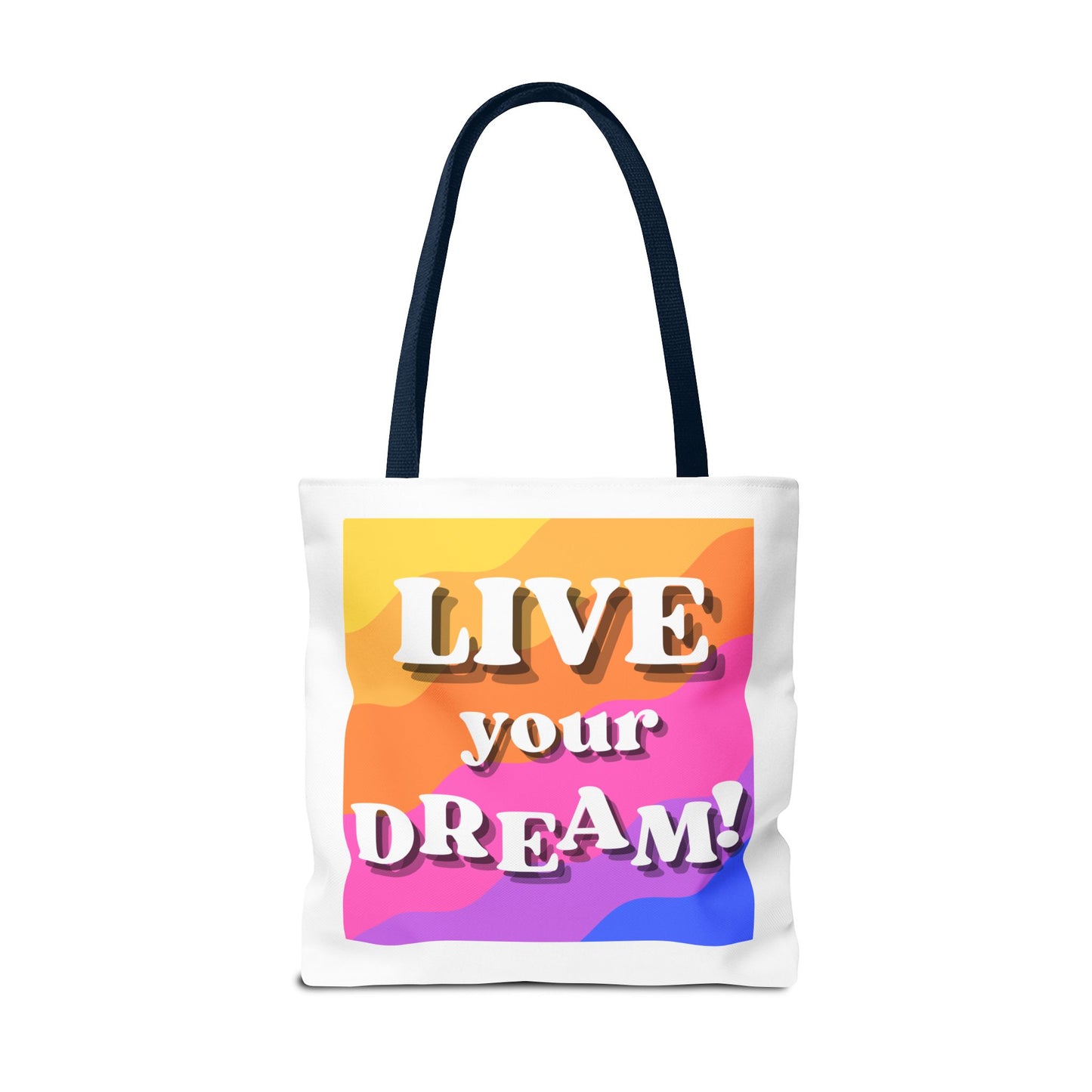 Live Your Dream Tote Bag