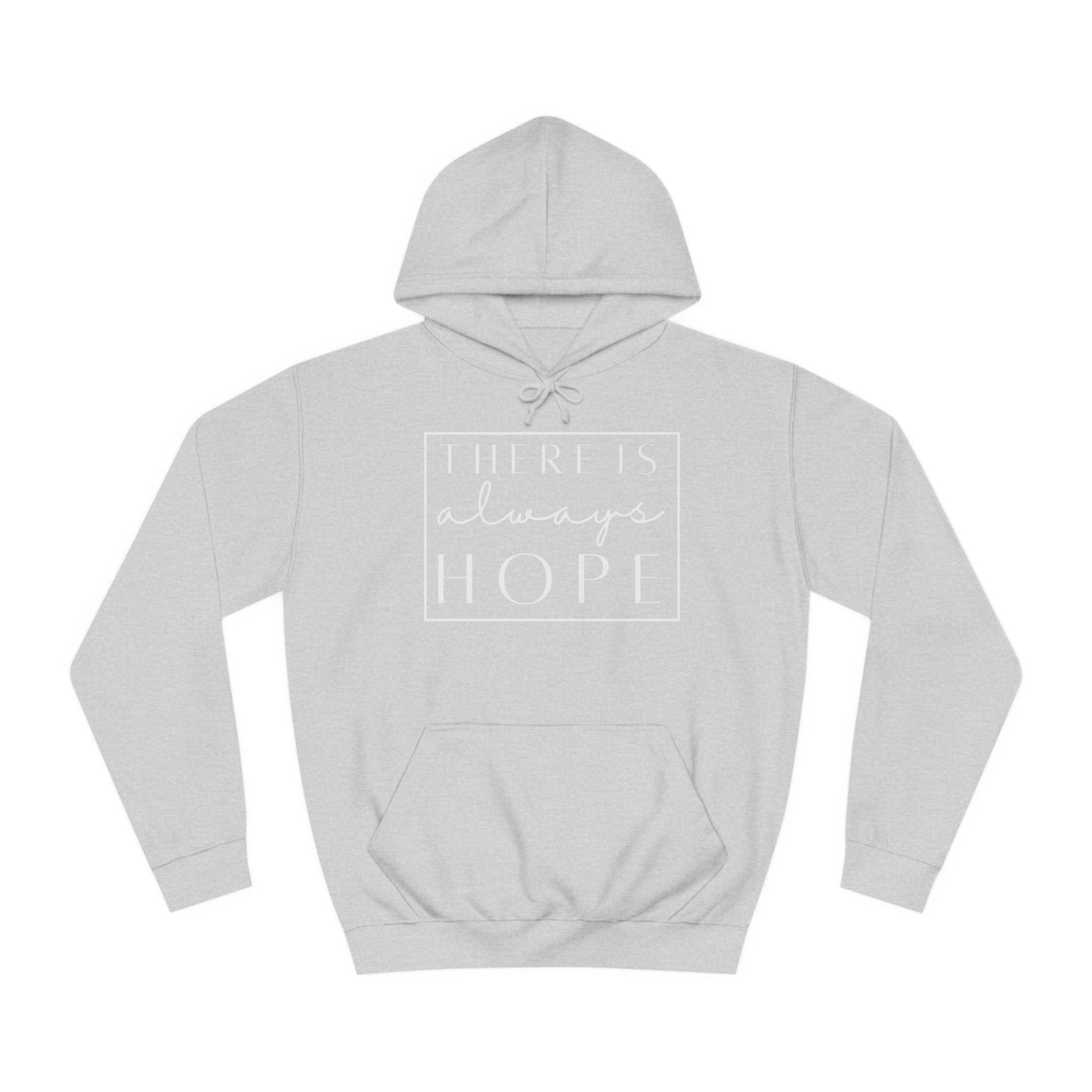 Always Hope in box (white font) Unisex College Hoodie