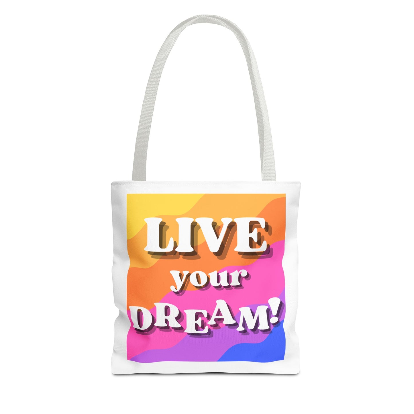 Live Your Dream Tote Bag