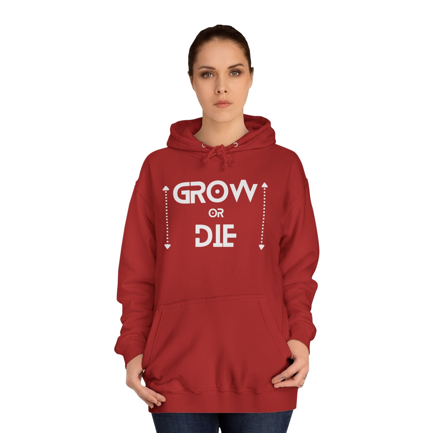 Grow or Die (white ink) Unisex College Hoodie