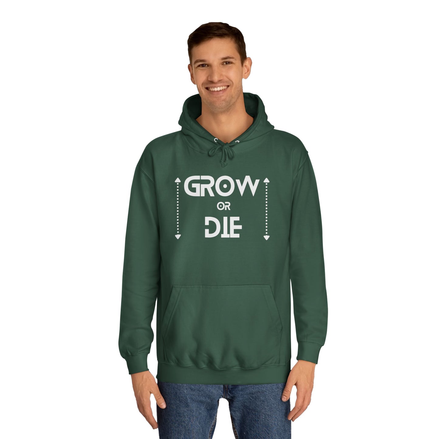 Grow or Die (white ink) Unisex College Hoodie