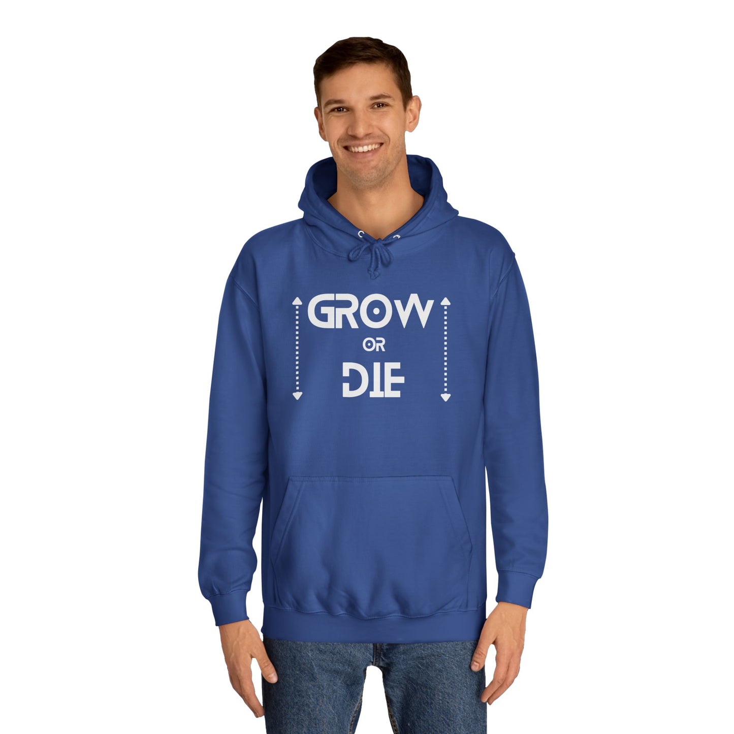 Grow or Die (white ink) Unisex College Hoodie