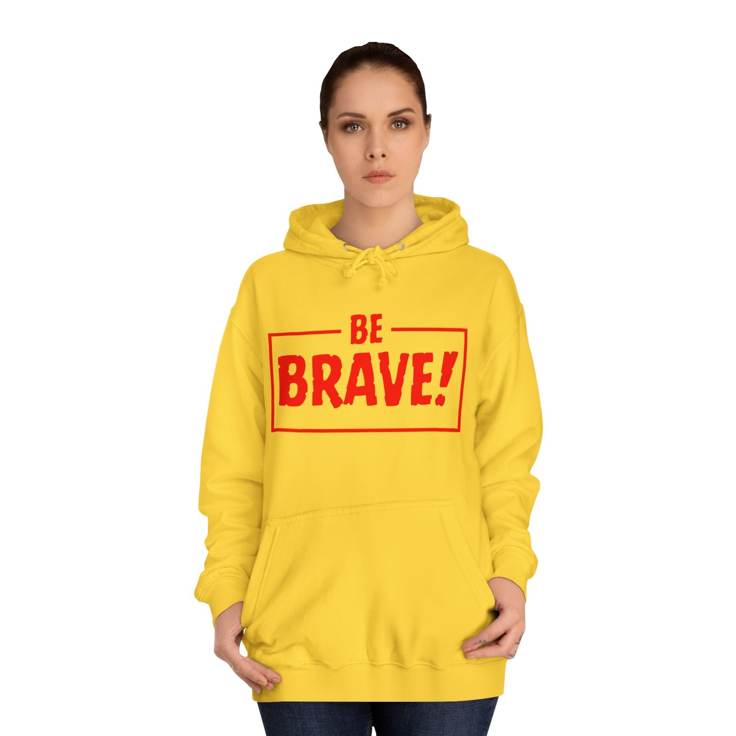 Be Brave (red ink) Unisex College Hoodie