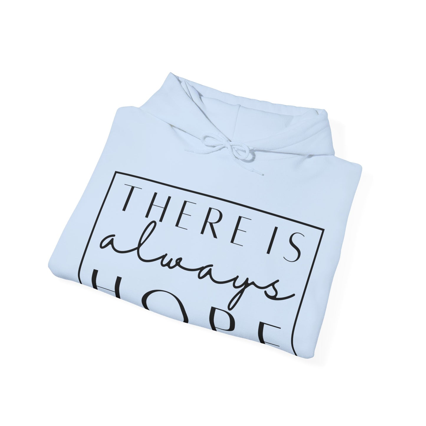 There Is Always Hope Unisex Heavy Blend™ Hooded Sweatshirt