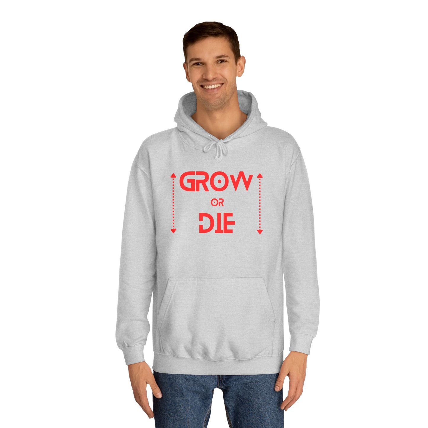 Grow or Die (red font) Unisex College Hoodie