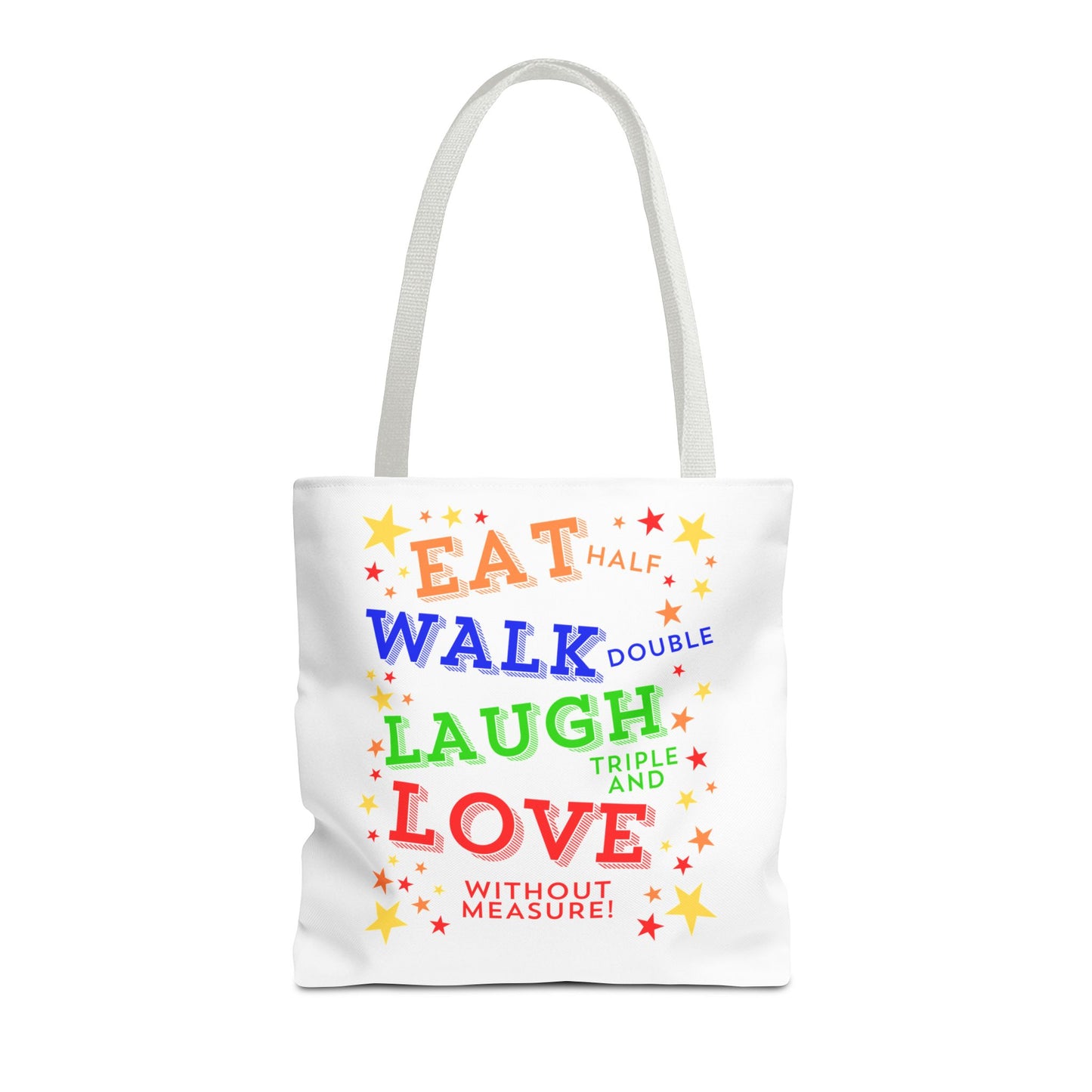 Eat Walk Laugh Love Tote Bag