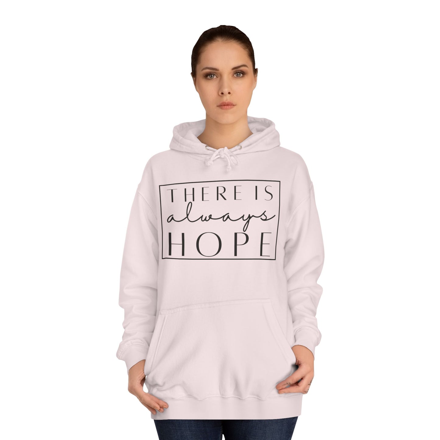 Always Hope in box (black font) Unisex College Hoodie