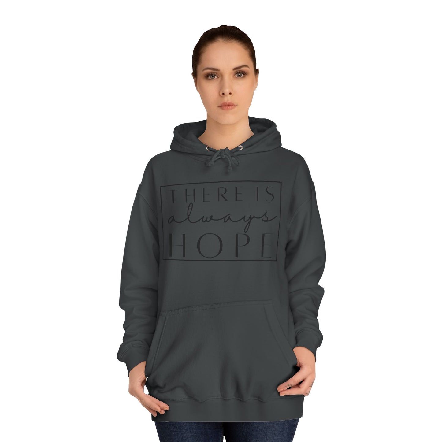 Always Hope in box (black font) Unisex College Hoodie