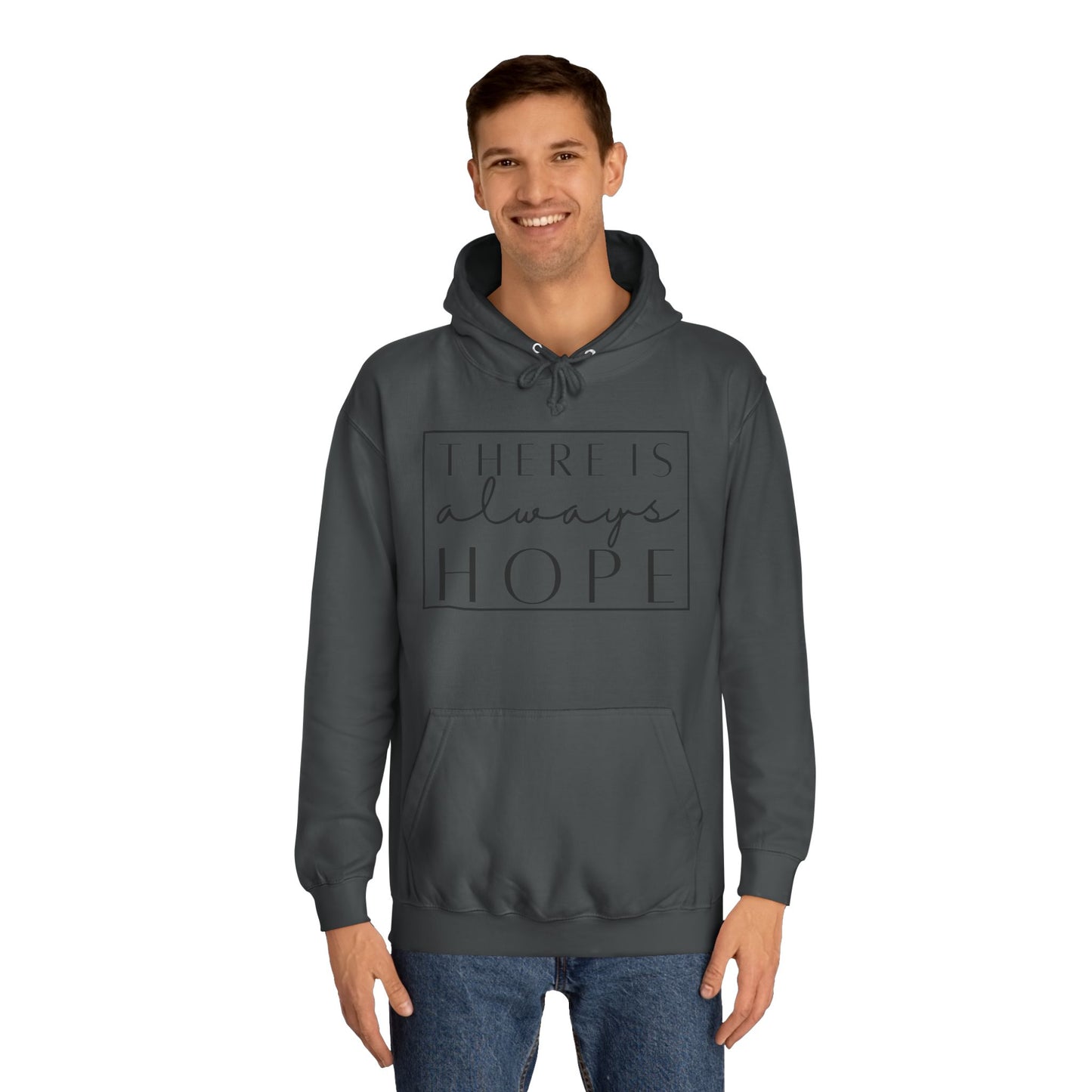 Always Hope in box (black font) Unisex College Hoodie