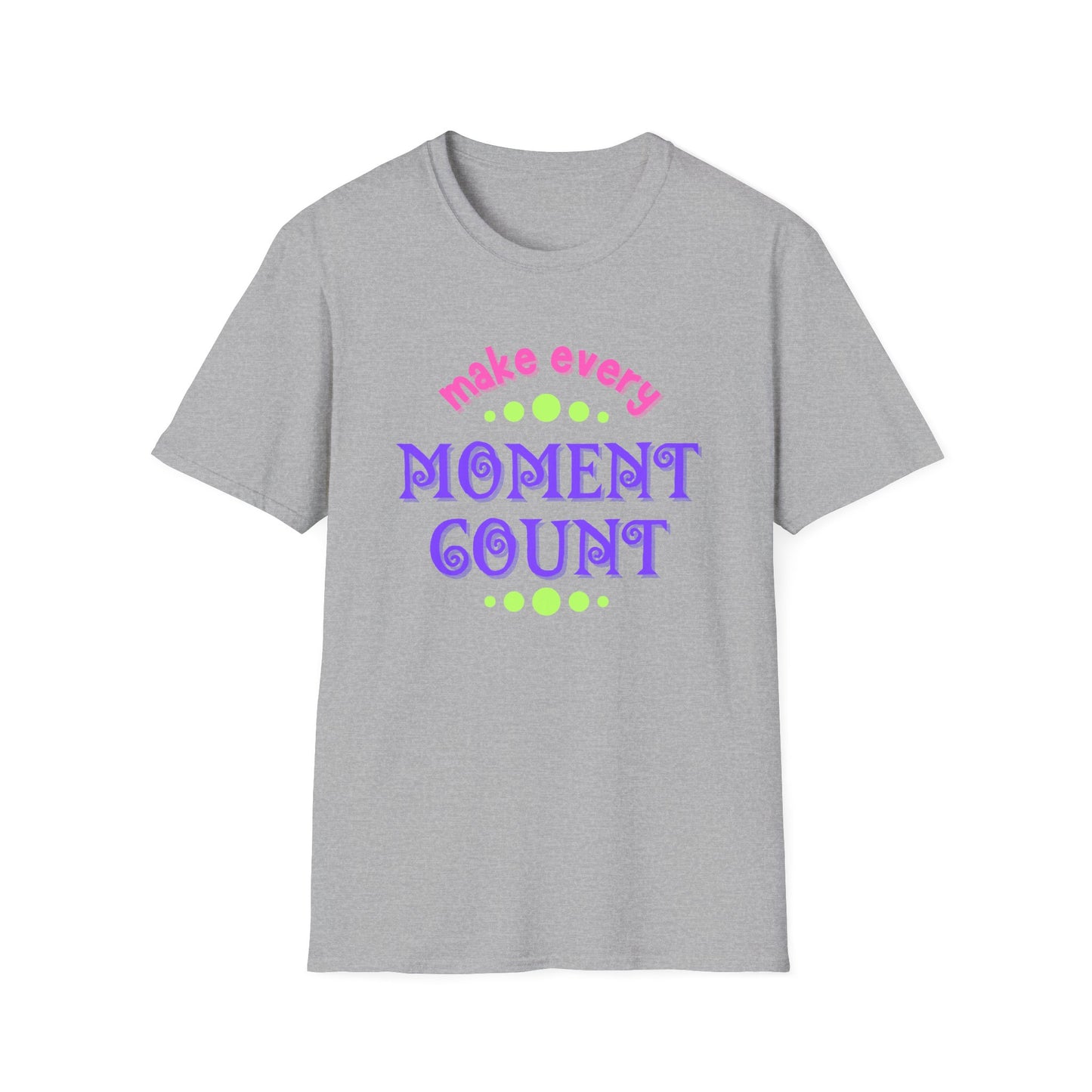 Make Every Moment Count Adult Unisex Softstyle T-Shirt