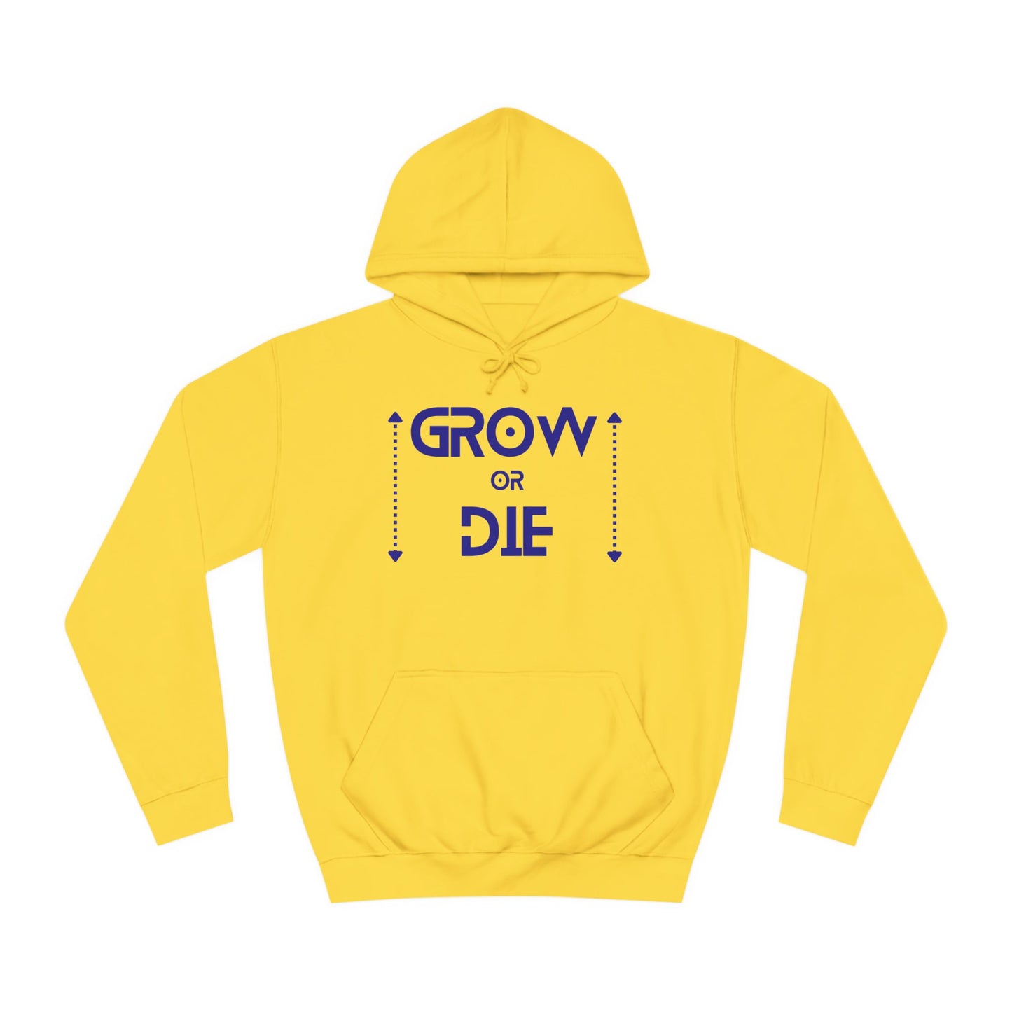 "Grow or Die" (blue font) Unisex College Hoodie