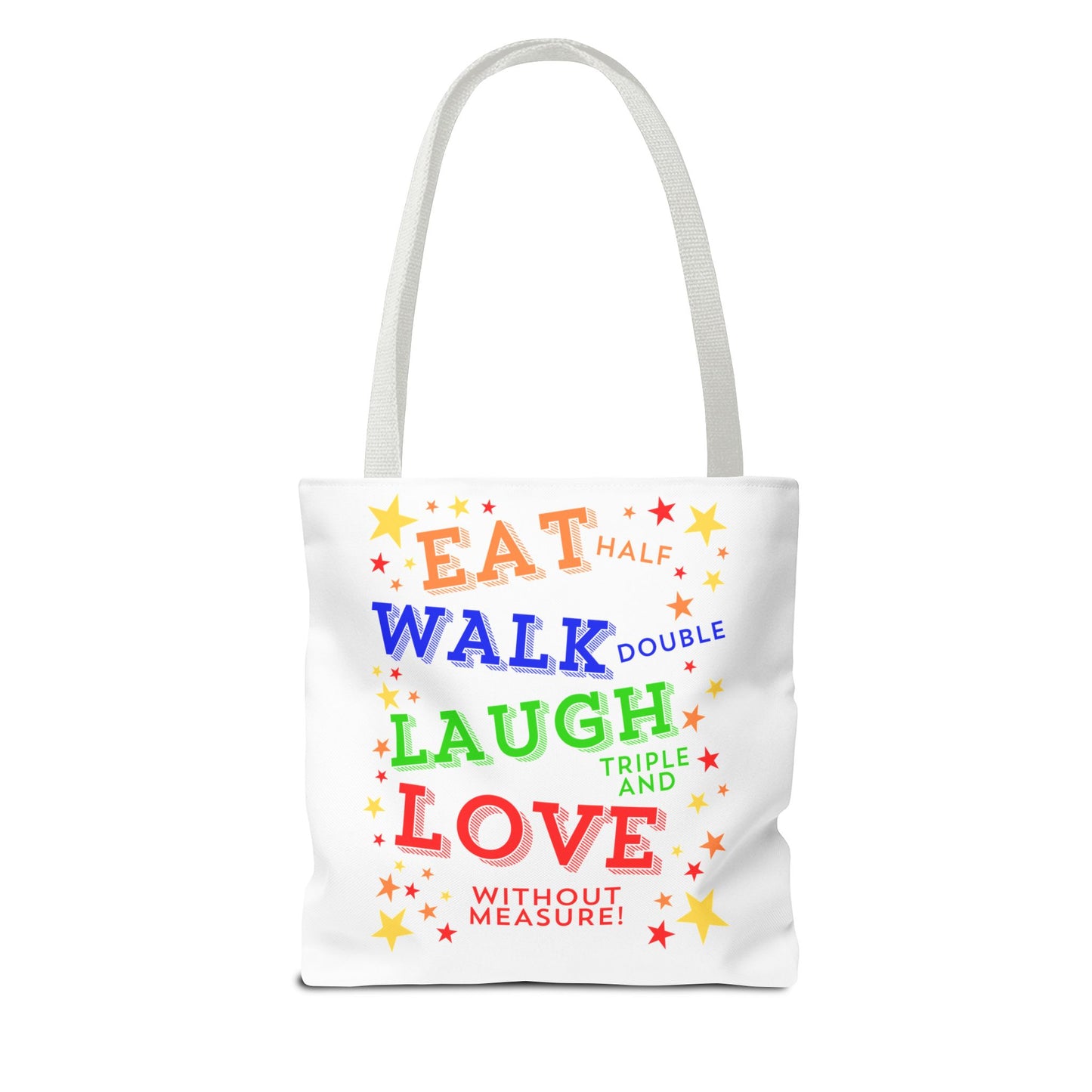 Eat Walk Laugh Love Tote Bag