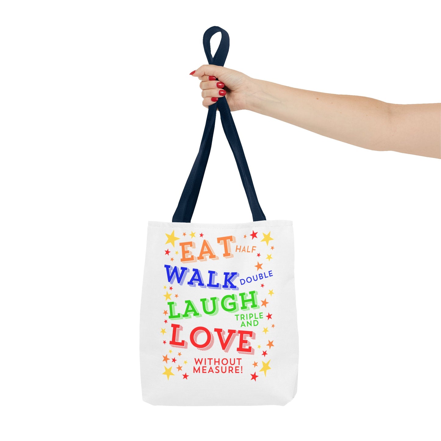 Eat Walk Laugh Love Tote Bag
