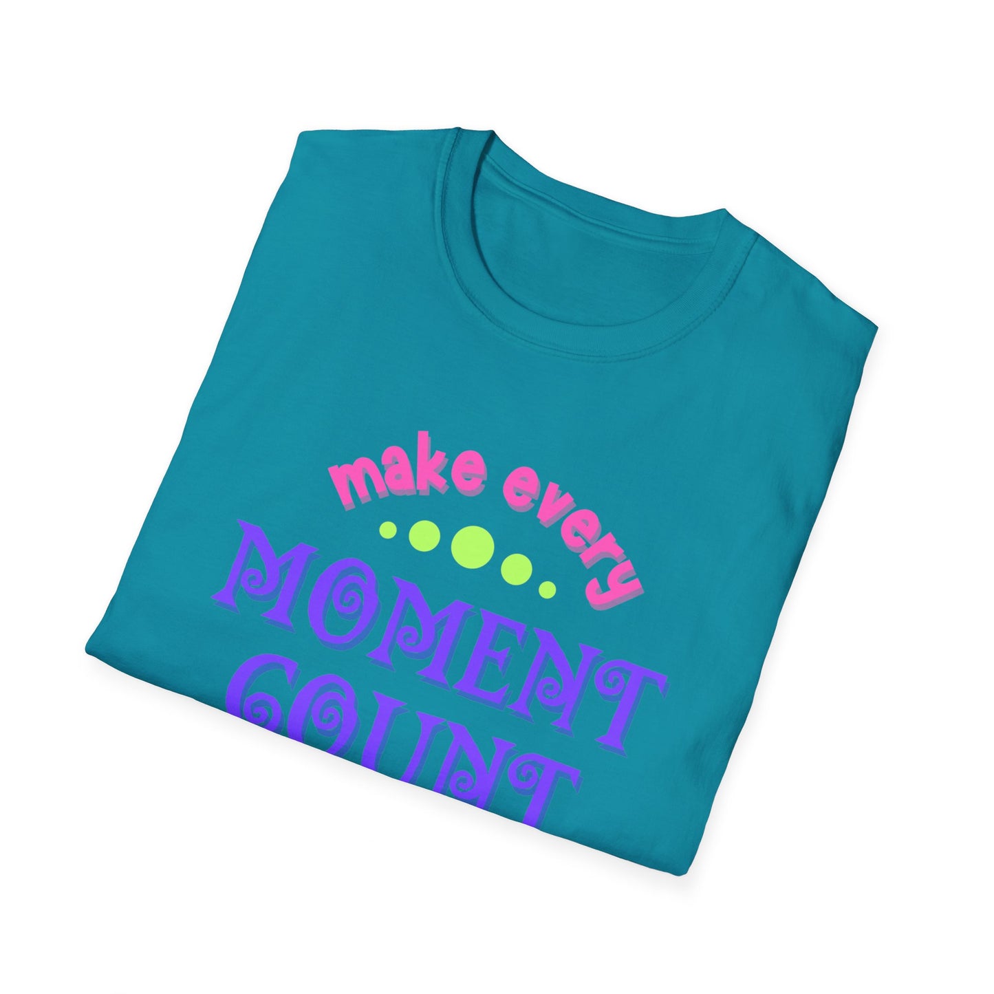 Make Every Moment Count Adult Unisex Softstyle T-Shirt