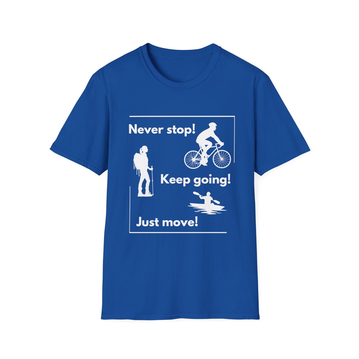 Never Stop Unisex Softstyle T-Shirt