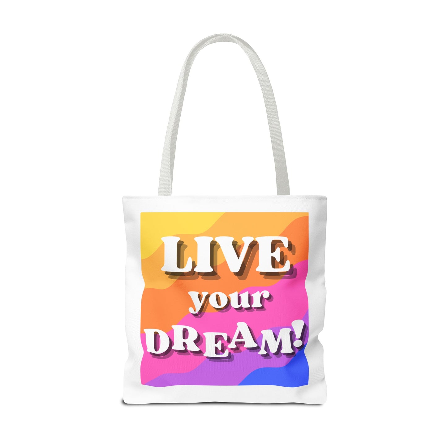 Live Your Dream Tote Bag