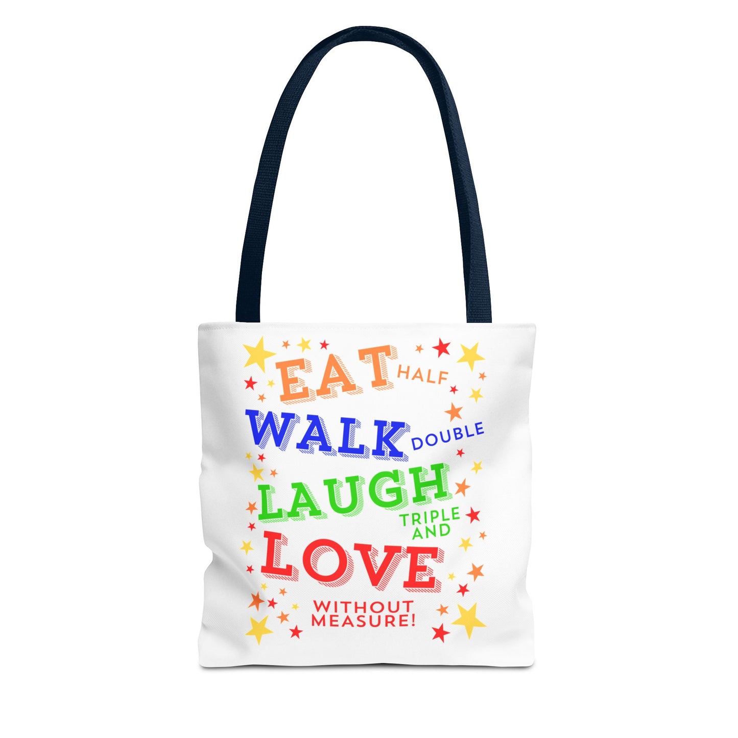 Eat Walk Laugh Love Tote Bag