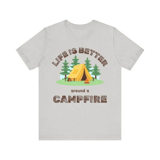 Life Is Better...Campfire Unisex Jersey Short Sleeve Tee