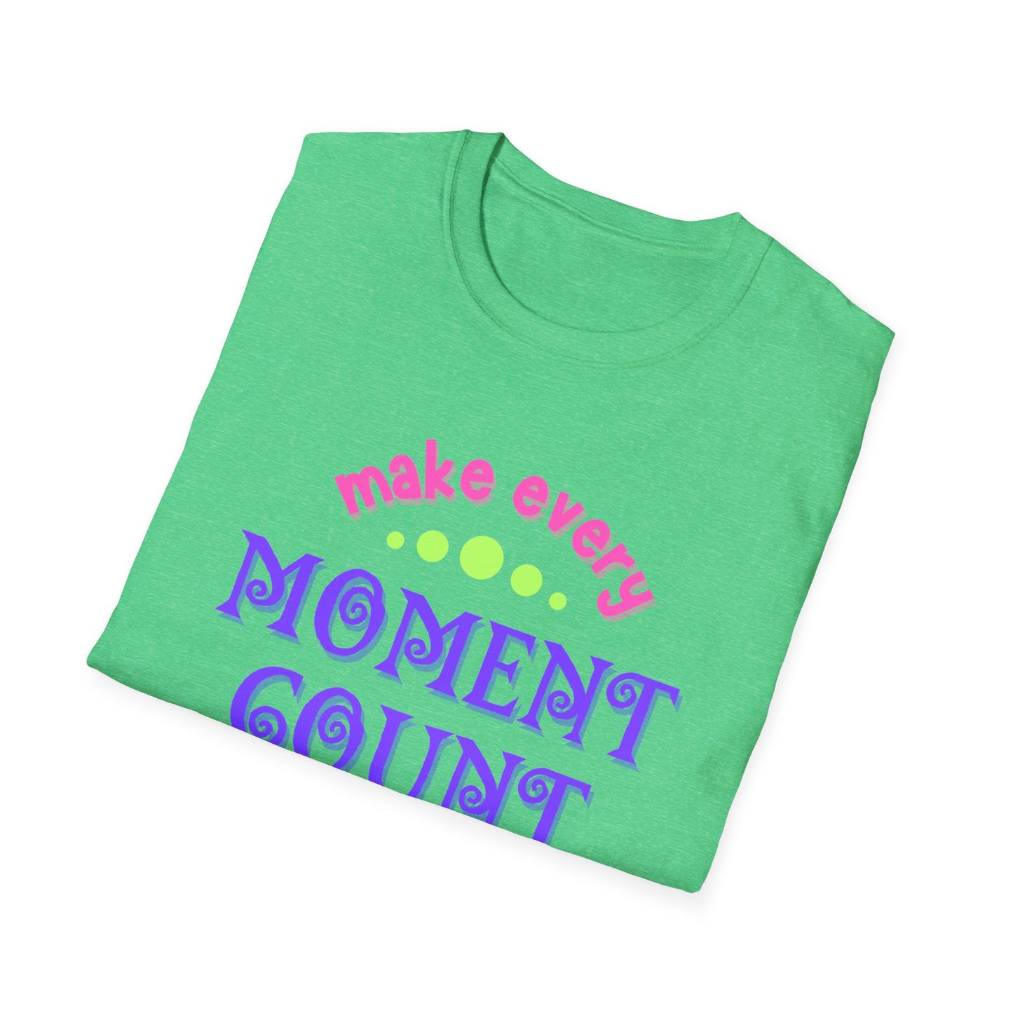 Make Every Moment Count Adult Unisex Softstyle T-Shirt