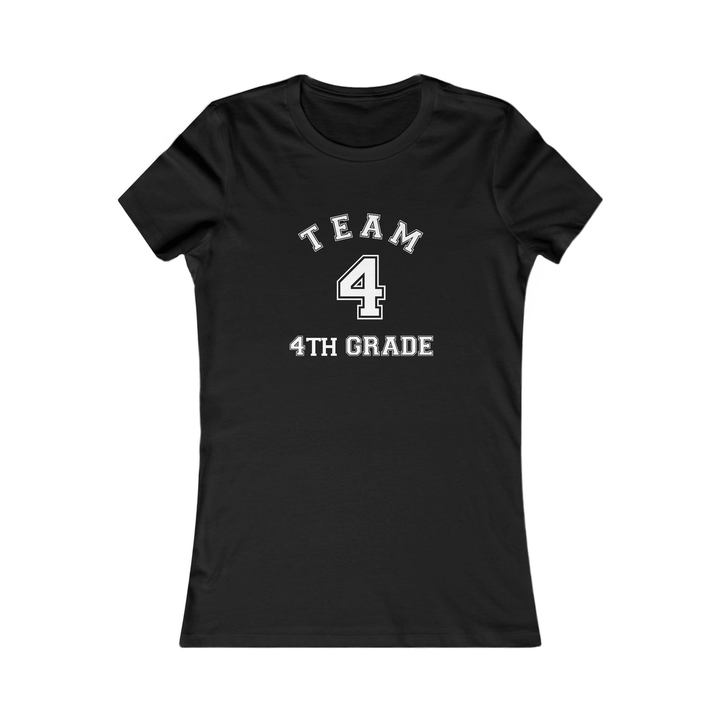 Team 4th Grade Women's Favorite Tee