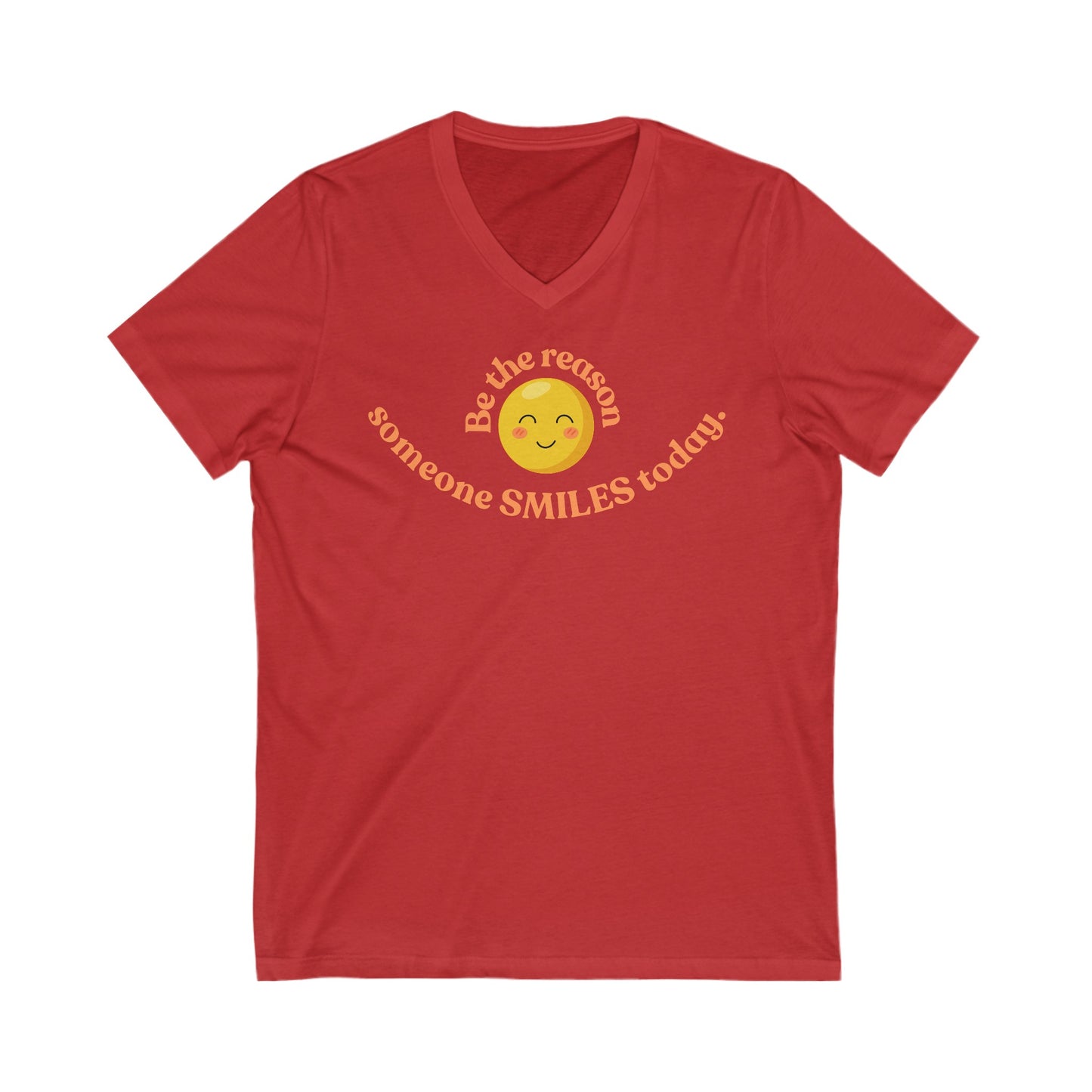 Be the Reason Smile Unisex Jersey Short Sleeve V-Neck Tee