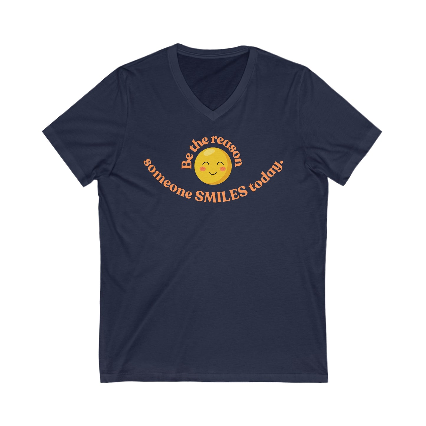 Be the Reason Smile Unisex Jersey Short Sleeve V-Neck Tee