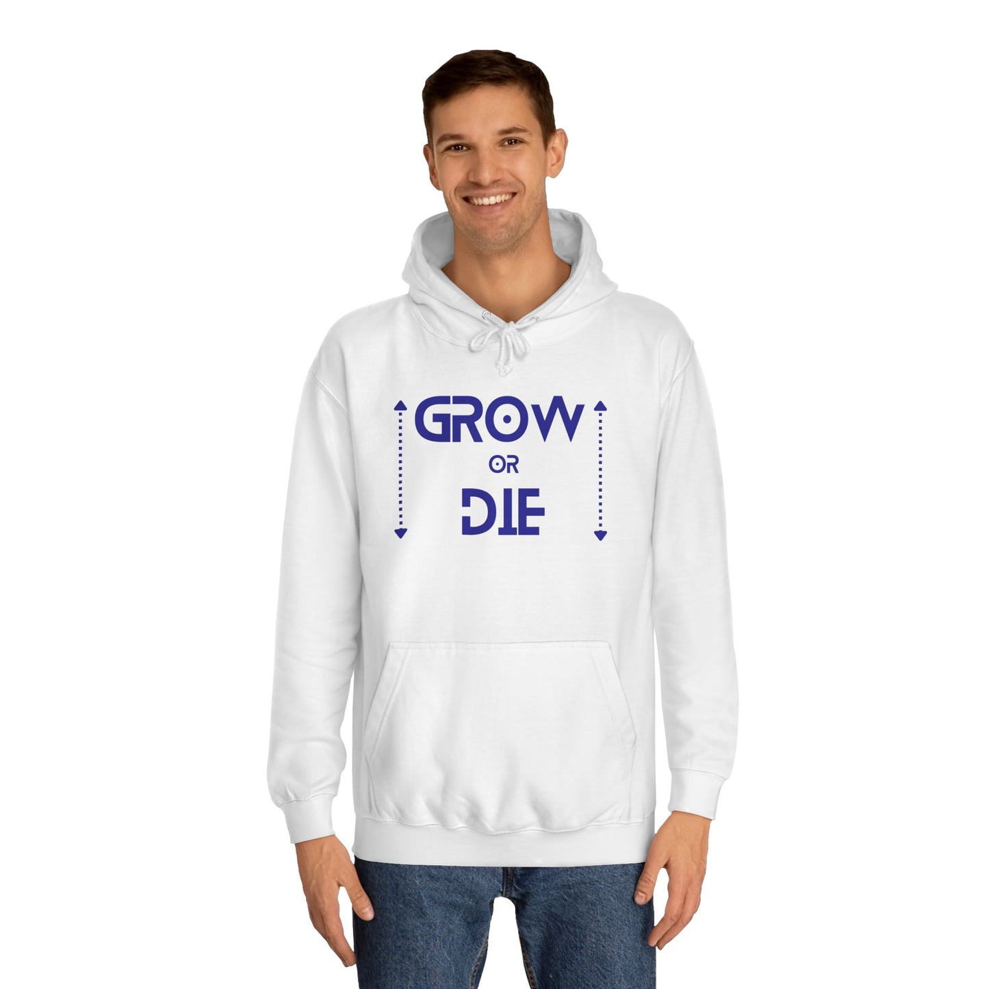 "Grow or Die" (blue font) Unisex College Hoodie