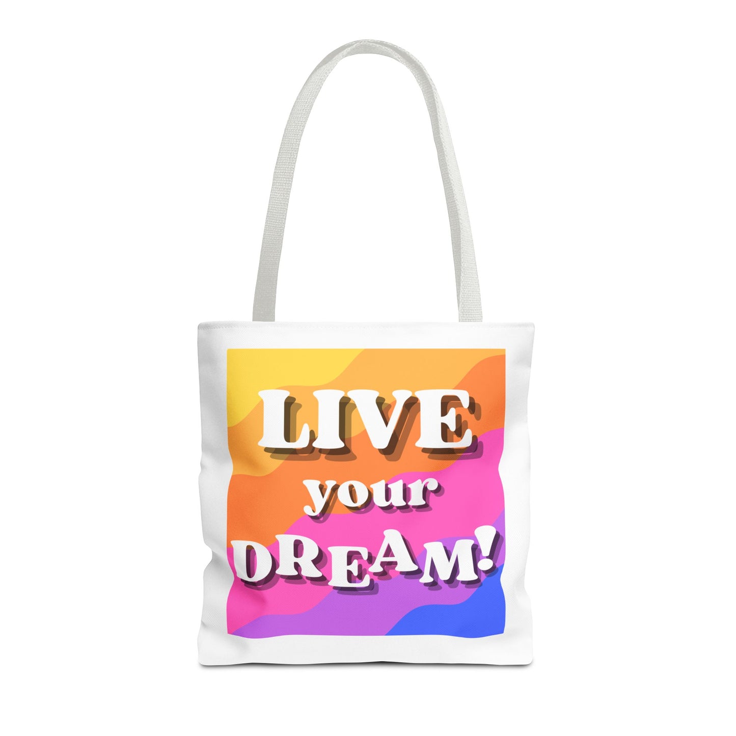 Live Your Dream Tote Bag