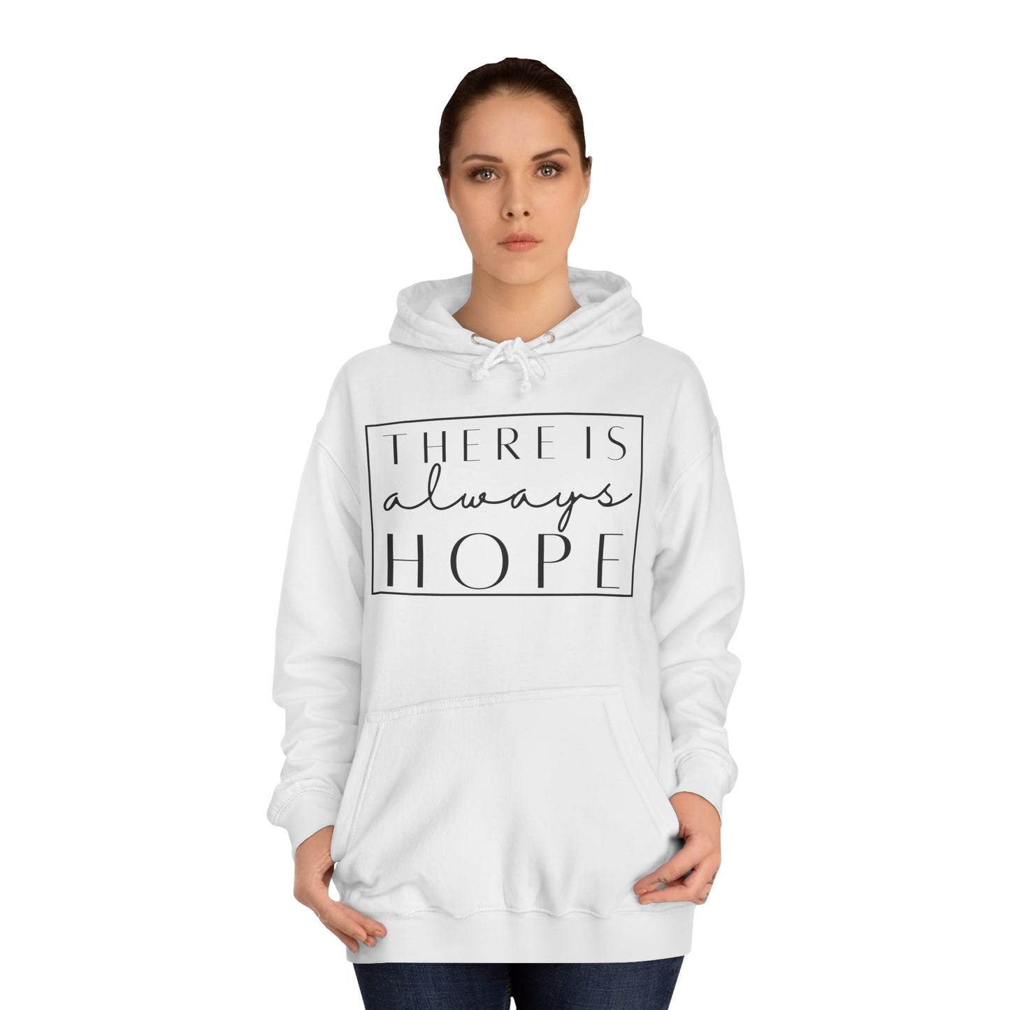 Always Hope in box (black font) Unisex College Hoodie